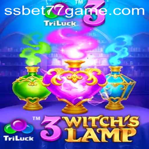Exploring the Magical World of 3WitchsLamp and Ssbet77 APK
