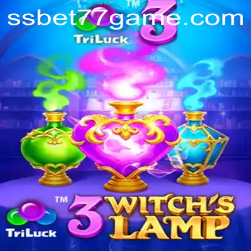Exploring the Magical World of 3WitchsLamp and Ssbet77 APK