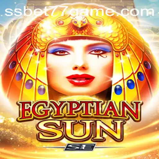Discovering EgyptianSunSE: A Game of Strategy and Adventure with Ssbet77 Apk