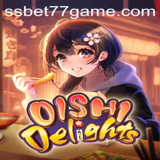 Discover the Thrills of OishiDelights and Ssbet77 Apk