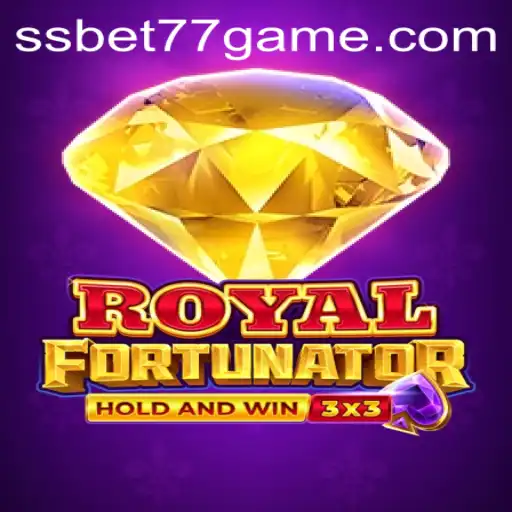 The World of RoyalFort and Ssbet77 APK