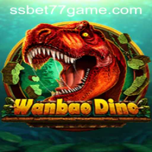 Discovering the Exciting World of WanBaoDino and the Role of Ssbet77 APK